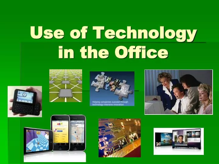 use of technology in the office n.