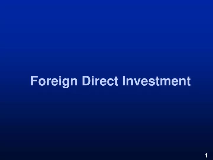 foreign direct investment n.