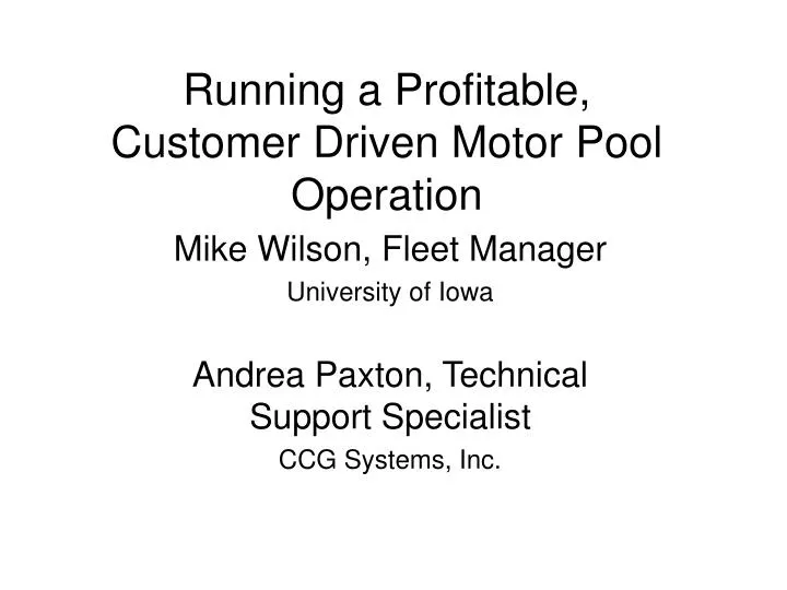 PPT Running a Profitable, Customer Driven Motor Pool Operation