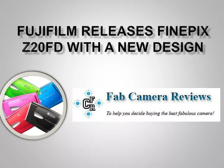 fujifilm releases finepix z20fd with a new design n.
