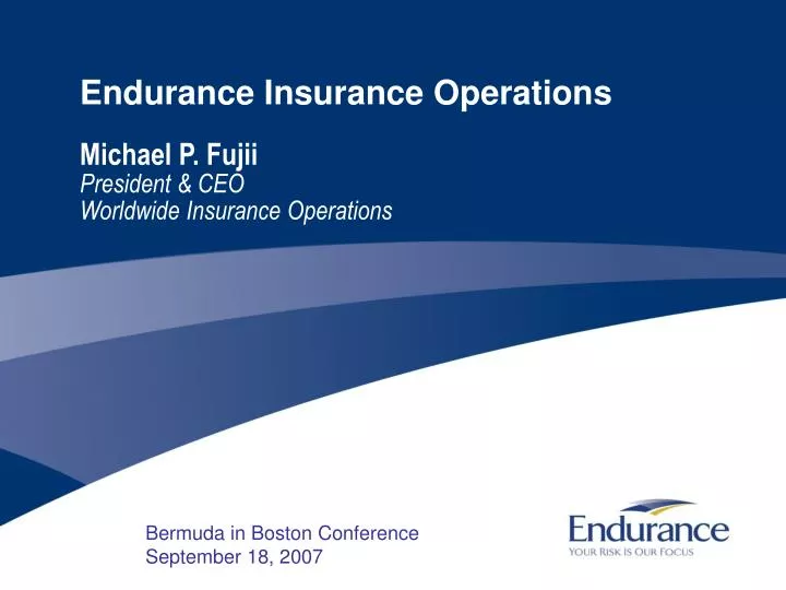 PPT Endurance Insurance Operations PowerPoint Presentation, free