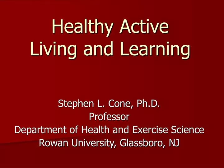 healthy active living and learning n.