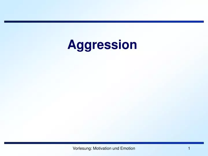 PPT - Aggression PowerPoint Presentation, free download - ID:625596