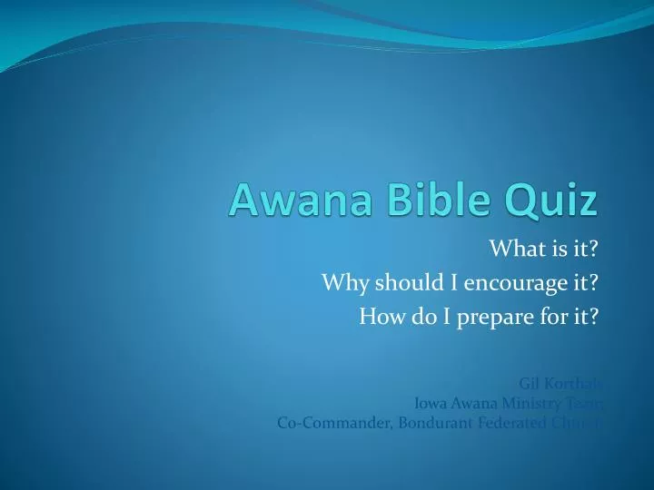 PPT - Awana Bible Quiz PowerPoint Presentation, free download - ID:626096