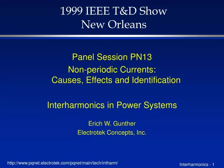 PPT 1999 IEEE T&D Show New Orleans PowerPoint Presentation, free