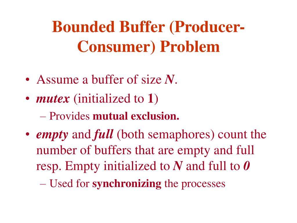 producer consumer with bounded buffer binary semaphor