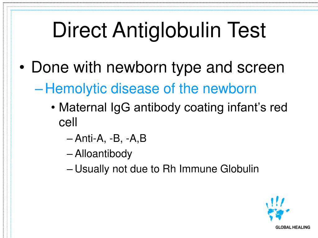 PPT - Meaning and Uses of the Direct Antiglobulin Test ...