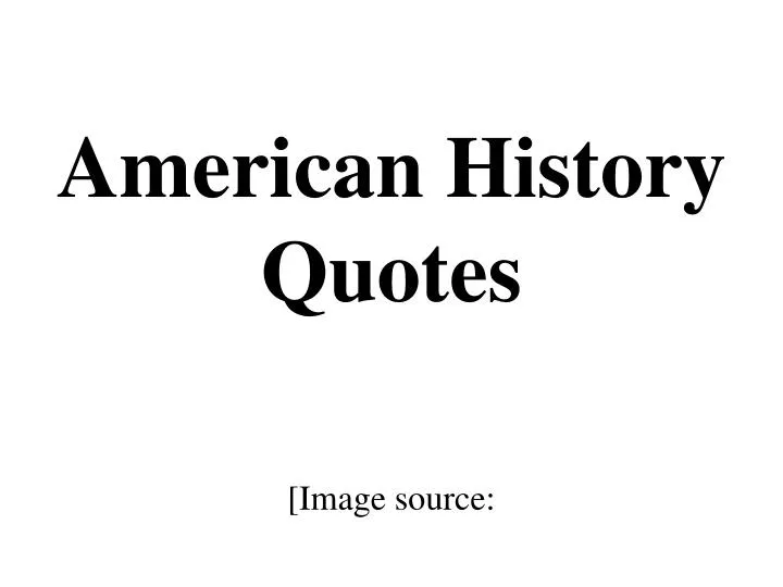 american history quotes n.