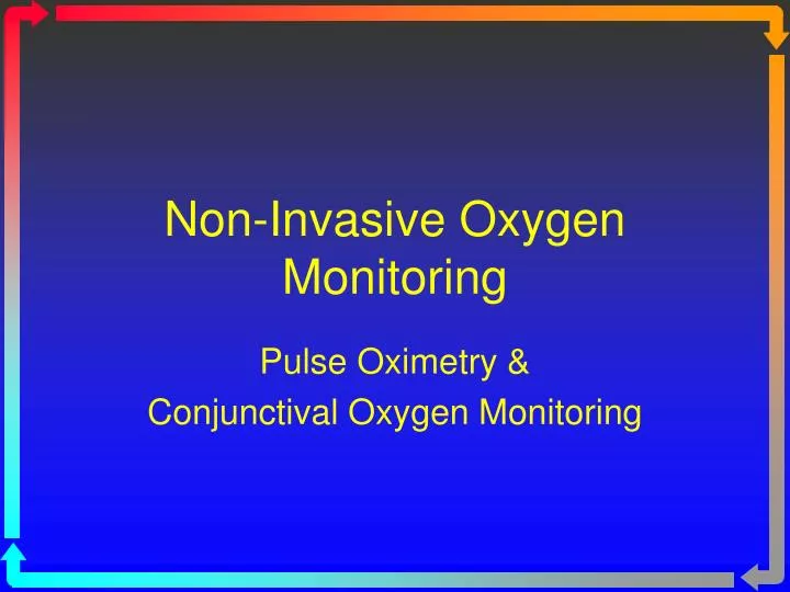 non invasive oxygen monitoring n.