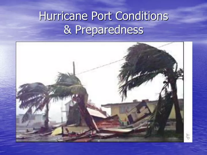 hurricane port conditions preparedness n.