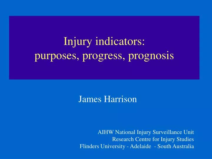 injury indicators purposes progress prognosis n.