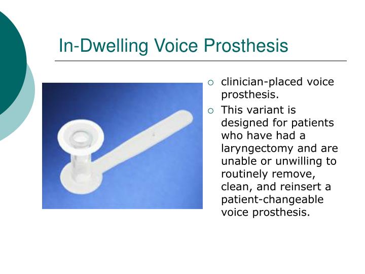 PPT TRACHEOESOPHAGEAL PUNCTURE VOICE PROSTHESIS (TEP VP) AND SPEAKING VALVES PowerPoint