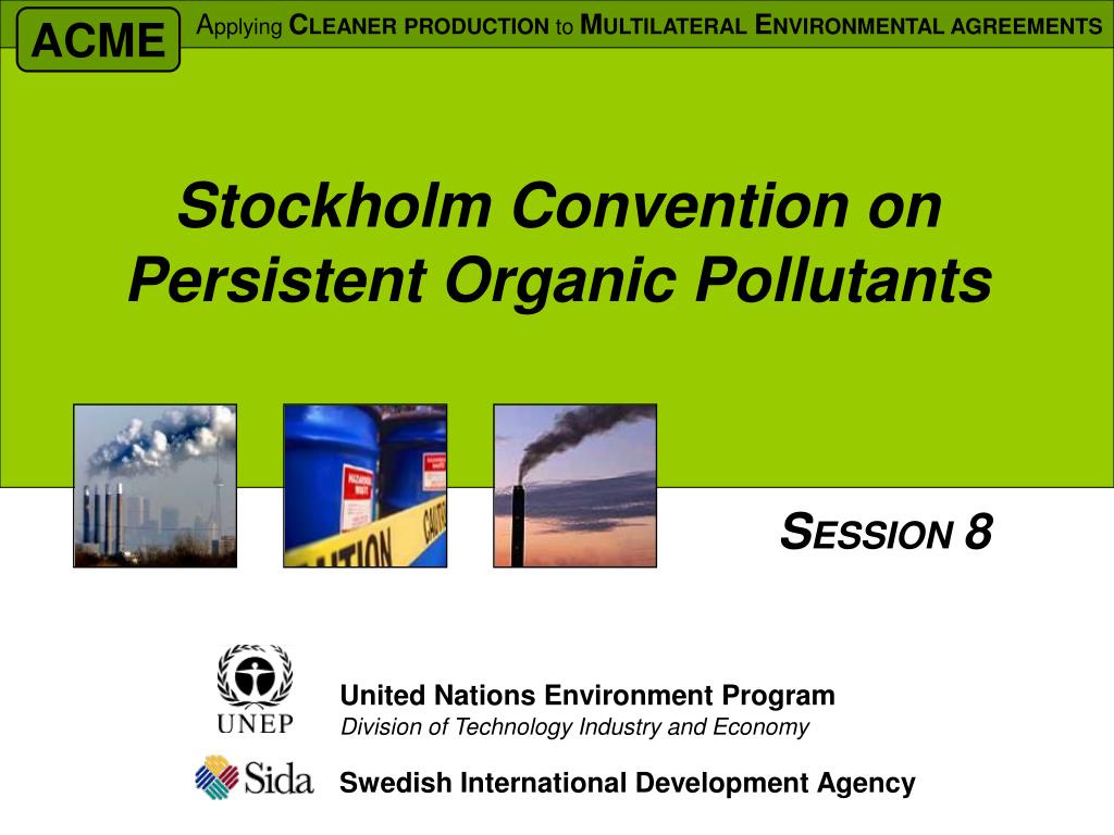 Stockholm Convention on Persistent Organic Pollutants PowerPoint Presentation - ID:630251