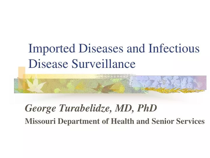imported diseases and infectious disease surveillance n.