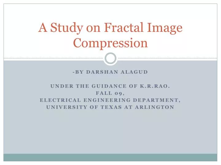 PPT A Study On Fractal Image Compression PowerPoint Presentation Ppt a study on fractal image compression powerpoint presentation