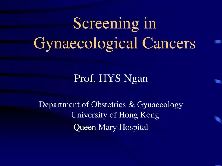 screening in gynaecological cancers n.