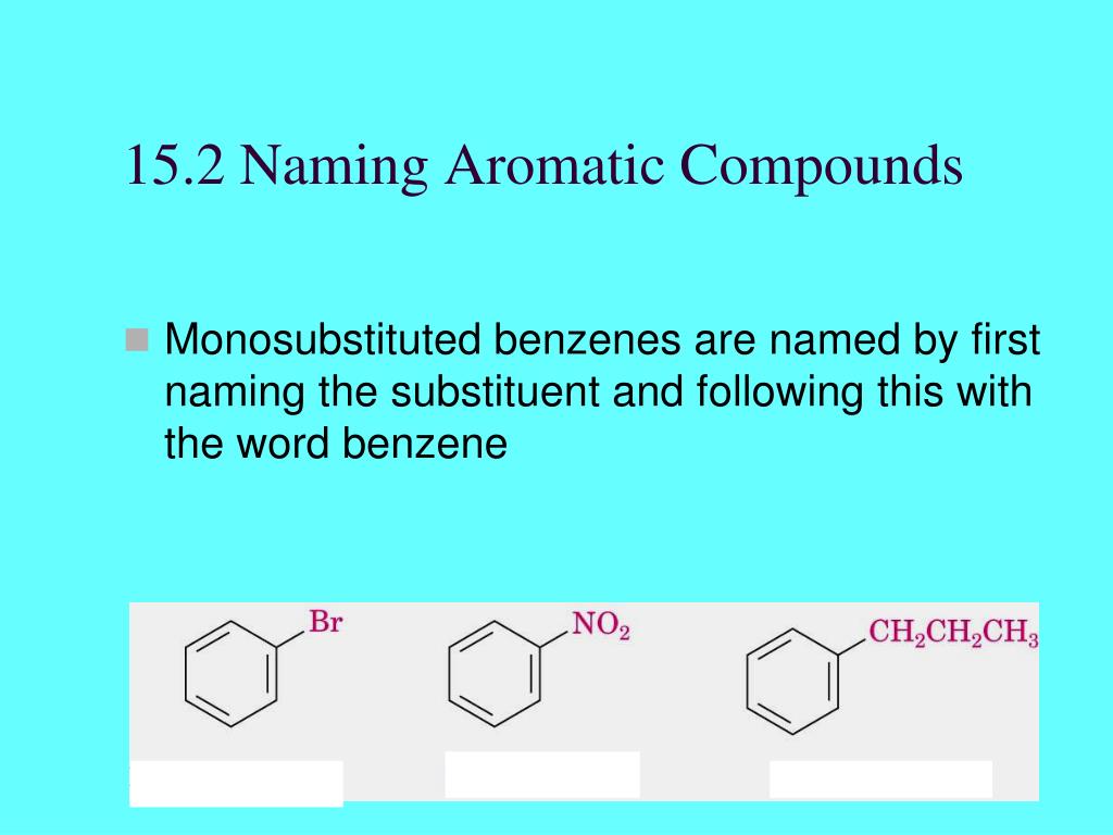 Chapter 15- Benzene and Aromatic Compounds - Naming Benzene Derivatives A.  Common Benzene - Studocu