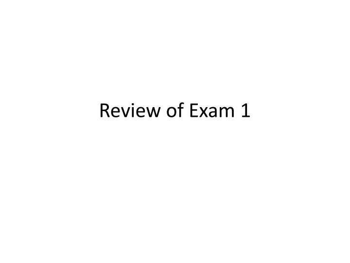 review of exam 1 n.