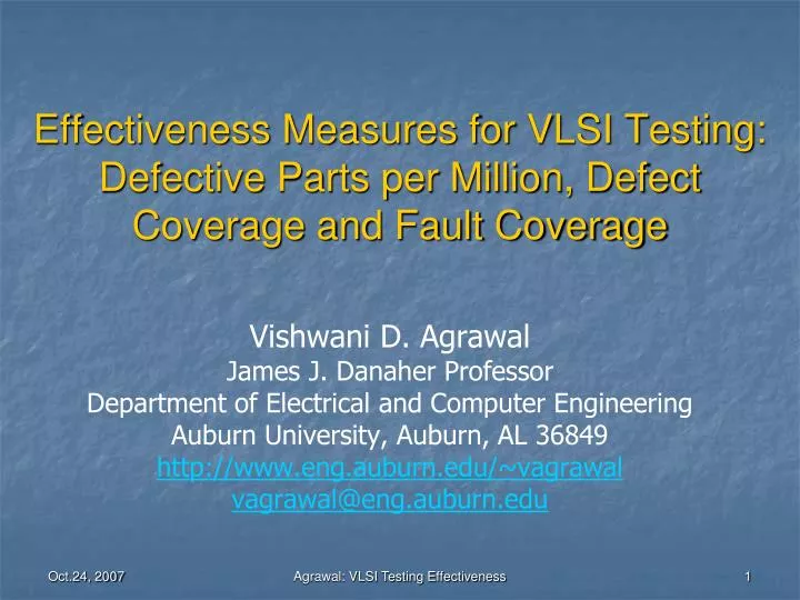 PPT - Effectiveness Measures for VLSI Testing: Defective Parts per Million,  Defect Coverage and Fault Coverage PowerPoint Presentation - ID:633106