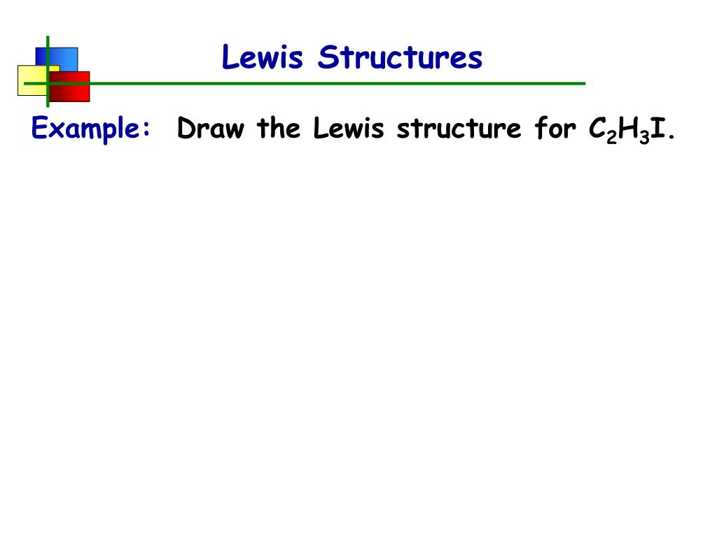 Lewis Structures.