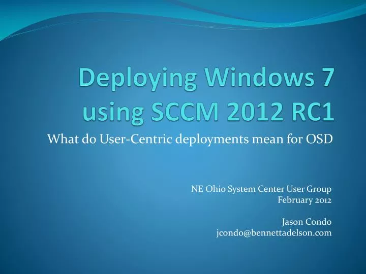 deploying windows 7 using sccm 2012 rc1 n.