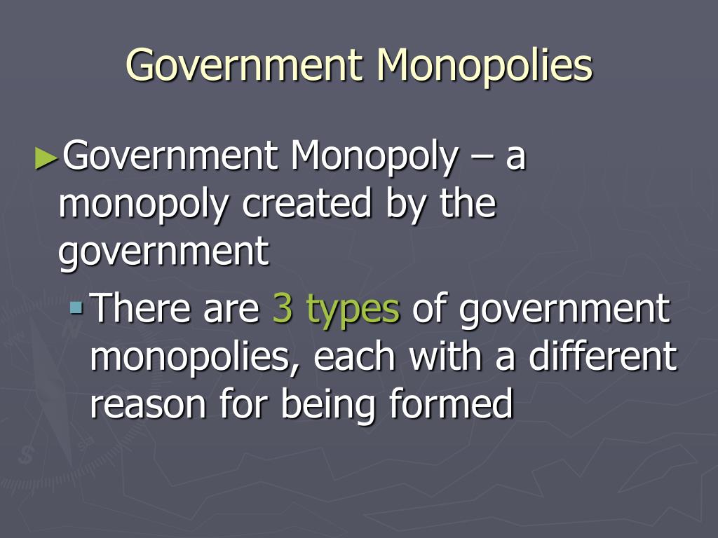 government monopoly examples government monopoly examples