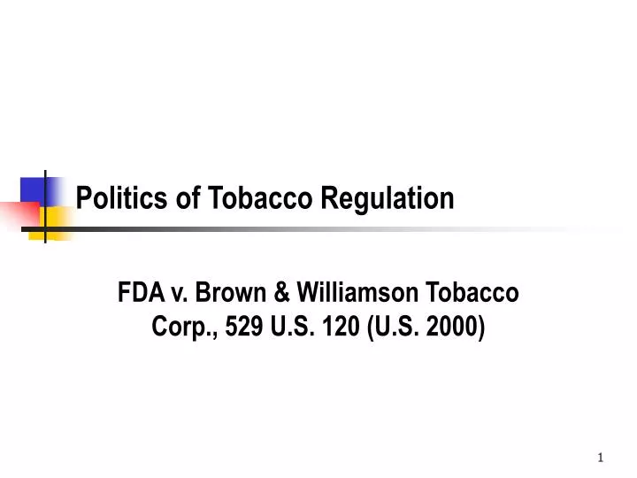 politics of tobacco regulation n.