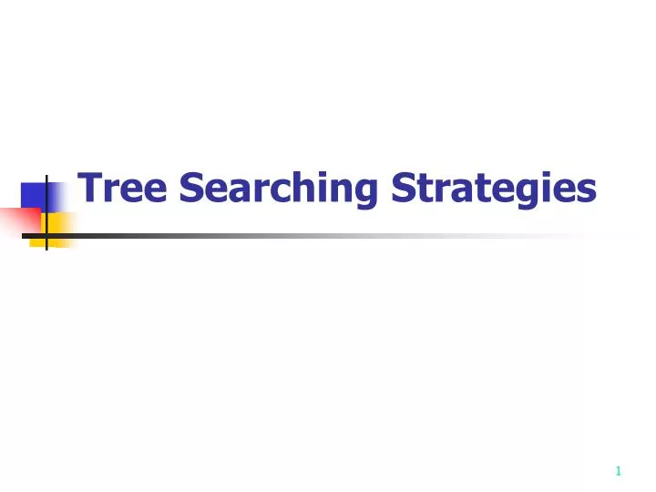 tree searching strategies n.