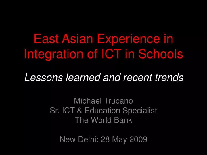 east asian experience in integration of ict in schools n.
