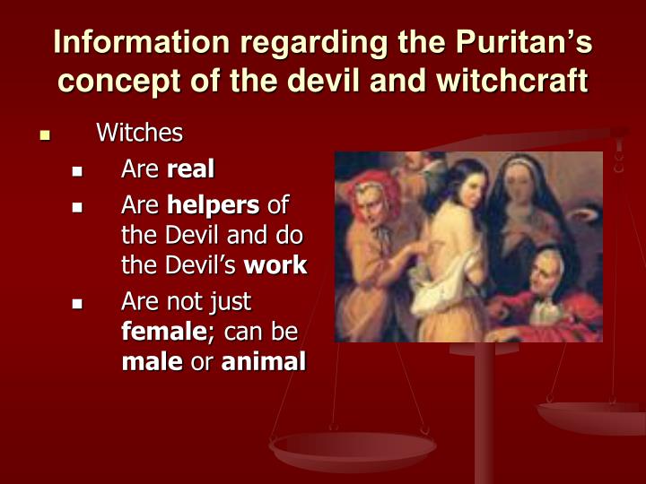 a critical analysis of puritan beliefs about devils and witches a critical analysis of puritan beliefs about devils and witches