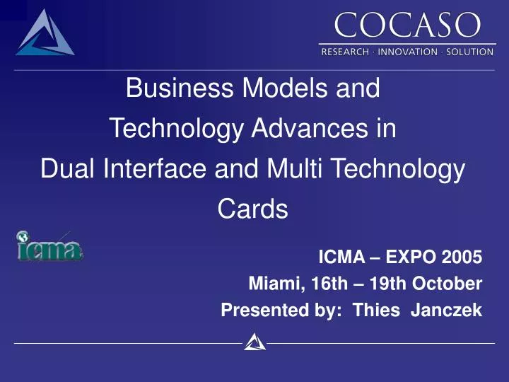 business models and technology advances in dual interface and multi technology cards n.