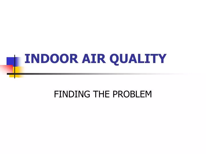 indoor air quality n.