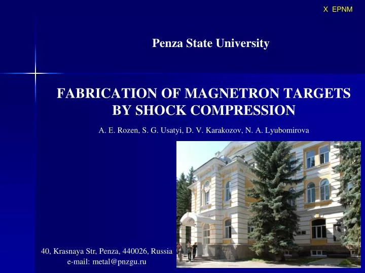 fabrication of magnetron targets by shock compression rozen s g usatyi d v karakozov n lyubomirova n.