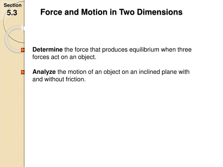 PPT - Force and Motion in Two Dimensions PowerPoint Presentation - ID ...