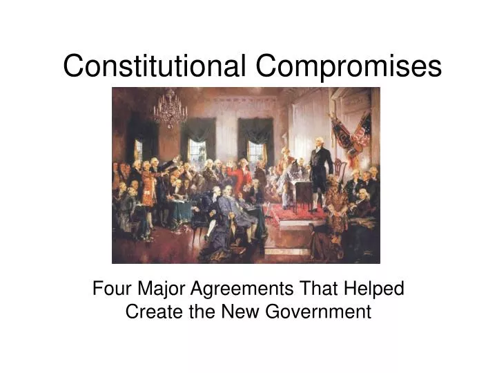 constitutional compromises n.