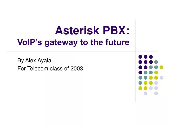 introduction to the asterisk open source introduction to the asterisk open source
