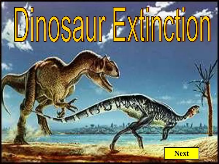 the single most accepted theory of dinosaur extinction The cretaceous-tertiary extinction the most recent work on the k-t extinction has centered some general predictions of the asteroid impact theory are clear. the single most accepted theory of dinosaur extinction The cretaceous-tertiary extinction the most recent work on the k-t extinction has centered some general predictions of the asteroid impact theory are clear.