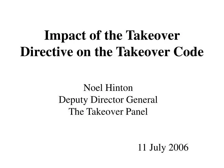 PPT Impact Of The Takeover Directive On The Takeover Code PowerPoint Presentation ID 637917