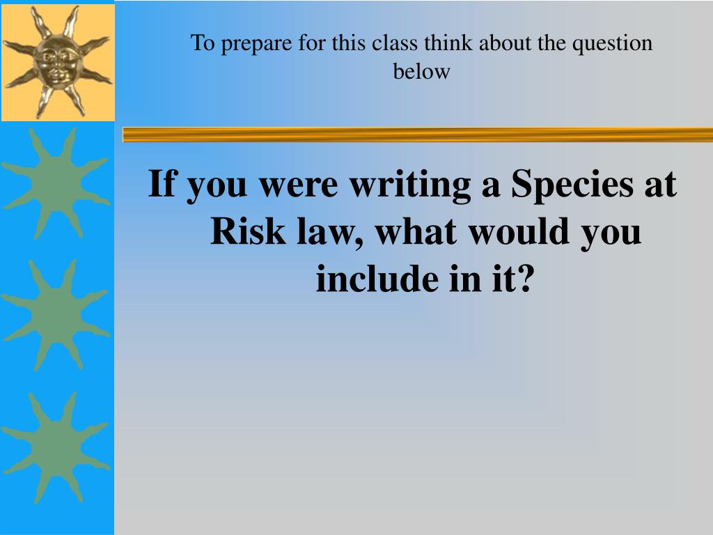 PPT Species at Risk Legislation PowerPoint Presentation, free