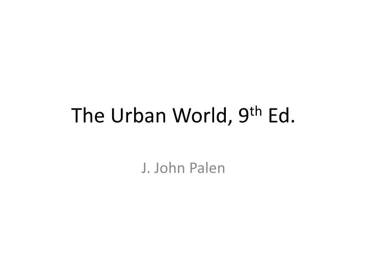 the urban world 9 th ed n.