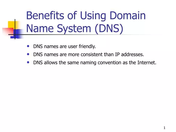 Ppt Benefits Of Using Domain Name System Dns Powerpoint Presentation Id 639620