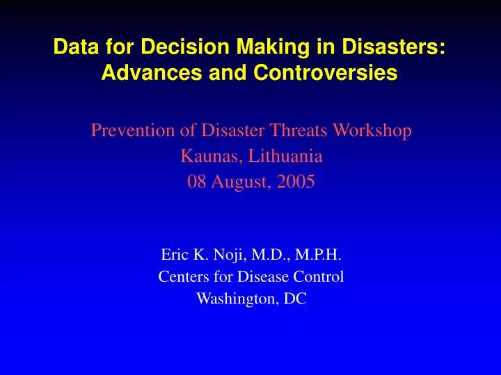 data for decision making in disasters advances and controversies n.