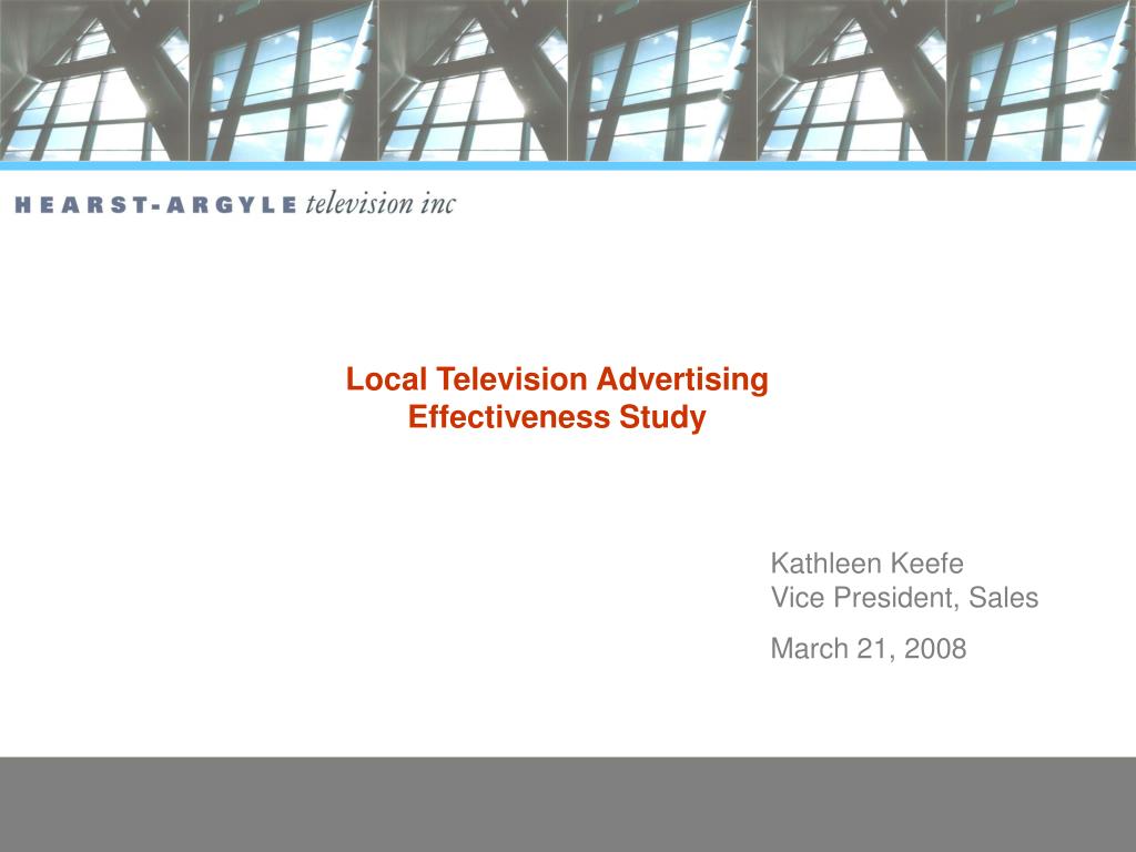 PPT - Local Television Advertising Effectiveness Study ...