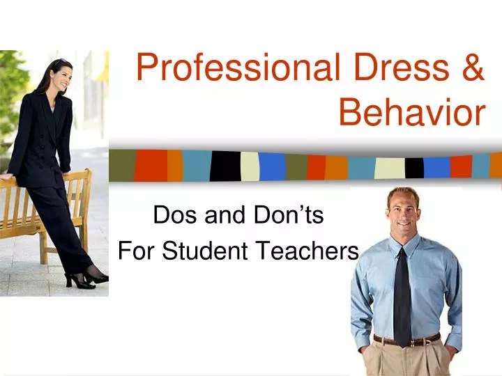 professional dress behavior n.