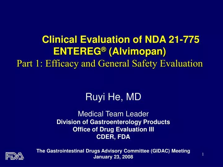 clinical evaluation of nda 21 775 entereg alvimopan part 1 efficacy and general safety evaluation n.