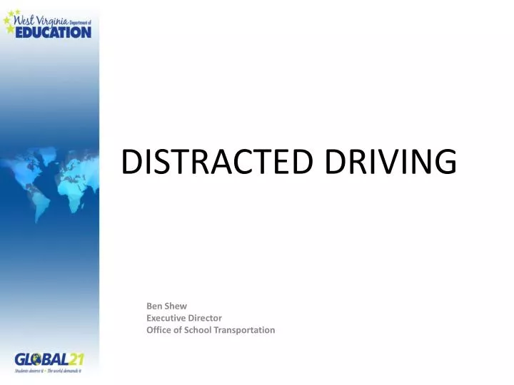 PPT DISTRACTED DRIVING PowerPoint Presentation Free Download ID 640608