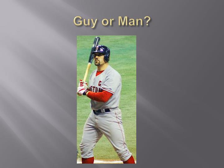PPT Dave Barry, “Guys vs. Men” (399407) PowerPoint Presentation ID