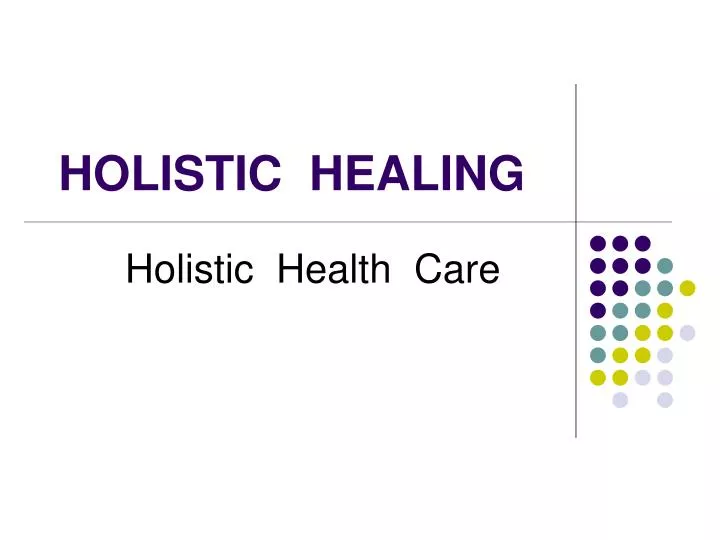 holistic healing n.
