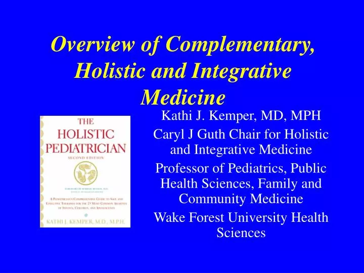 overview of complementary holistic and integrative medicine n.