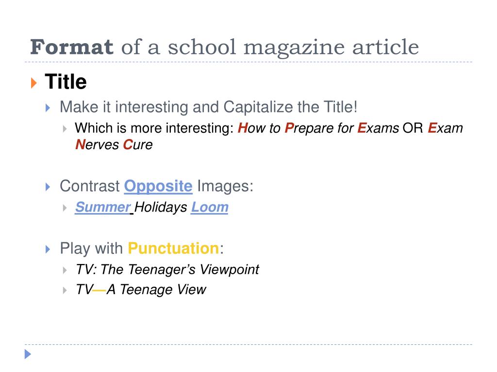 write an article for publication in your school magazine discussing